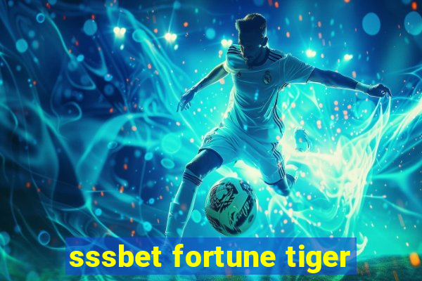 sssbet fortune tiger